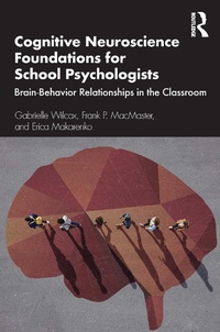 Abbildung von: Cognitive Neuroscience Foundations for School Psychologists - Routledge