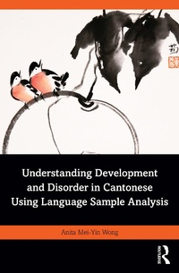 Abbildung von: Understanding Development and Disorder in Cantonese using Language Sample Analysis - Routledge