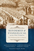 Cover: Reformed and Evangelical across Four Centuries - Eerdmans