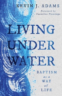 Abbildung von: Living Under Water - Wm B Eerdmans Publishing Co