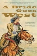 Cover: A Bride Goes West - University of Nebraska Press