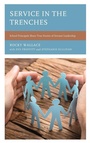 Cover: Service in the Trenches - Rowman & Littlefield Publishers