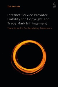 Abbildung von: Internet Service Provider Liability for Copyright and Trade Mark Infringement - Hart Publishing