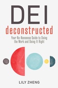 Cover: DEI Deconstructed - Berrett-Koehler Publishers