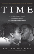 Cover: Time - The Untold Story of the Love That Held Us Together When Incarceration Kept Us Apart - Baker Books, a division of Baker Publishing Group