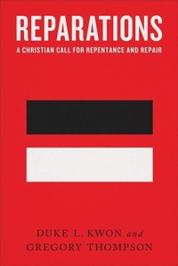 Enlarge image Cover: Reparations - A Christian Call for Repentance and Repair - Brazos Press, Div of Baker Publishing Group