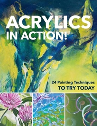Abbildung von: Acrylics in Action! - C & T Publishing