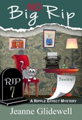 Cover: No Big Rip (A Ripple Effect Mystery, Book 7) - ePublishing Works!