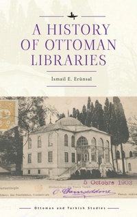 Abbildung von: A History of Ottoman Libraries - Academic Studies Press