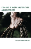 Cover: Lynching in American Literature and Journalism - Lexington Books