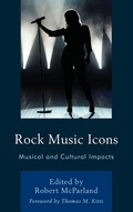 Cover: Rock Music Icons - Lexington Books