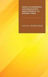 Enlarge image Cover: Light as Experience and Imagination from Medieval to Modern Times - Fairleigh Dickinson University Press