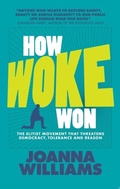 Cover: How Woke Won - Distributed By Ingram Spark