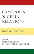 Cover: Cameroon-Nigeria Relations - Lexington Books