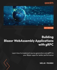 Bild: Building Blazor WebAssembly Applications with gRPC - De Gruyter