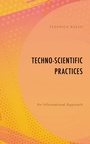 Cover: Techno-Scientific Practices - Rowman & Littlefield Publishers