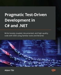 Abbildung von: Pragmatic Test-Driven Development in C# and .NET - De Gruyter