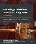 Cover: Managing Kubernetes Resources Using Helm - Packt Publishing