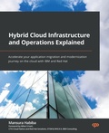 Cover: Hybrid Cloud Infrastructure and Operations Explained - Packt Publishing