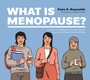 Cover: What Is Menopause? - Jessica Kingsley Publishers