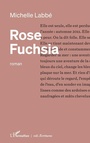 Cover: Rose Fuchsia - Editions L'Harmattan