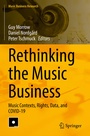 Cover: Rethinking the Music Business - Springer