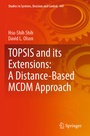 Cover: TOPSIS and its Extensions: A Distance-Based MCDM Approach - Springer