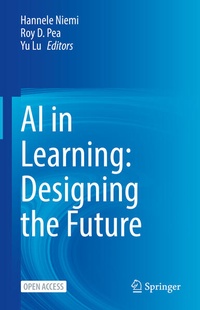 Enlarge image Cover: AI in Learning: Designing the Future - Springer