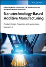 Cover: Nanotechnology-Based Additive Manufacturing - Wiley-VCH