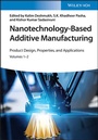 Cover: Nanotechnology-Based Additive Manufacturing - Wiley-VCH