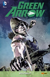 Abbildung von: Green Arrow Megaband - Bd. 4: Wolfsblut - DC COMICS bei Panini Comics