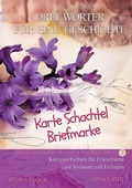 Cover: Drei W&ouml;rter f&uuml;r eine Geschichte - Drei W&ouml;rter f&uuml;r eine Geschichte