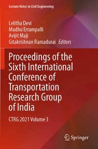 Abbildung von: Proceedings of the Sixth International Conference of Transportation Research Group of India - Springer