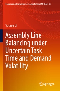 Enlarge image Cover: Assembly Line Balancing under Uncertain Task Time and Demand Volatility - Springer