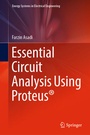 Cover: Essential Circuit Analysis Using Proteus® - Springer