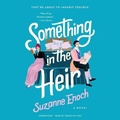 Cover: Something in the Heir - Blackstone Publishing