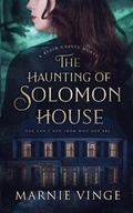 Cover: The Haunting of Solomon House - Yellow Truck Media LLC