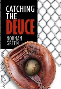 Enlarge image Cover: Catching the Deuce - Norman Green
