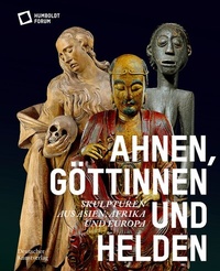 Abbildung von: Ahnen, Göttinnen und Helden - Deutscher Kunstverlag (DKV)