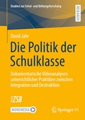 Cover: Die Politik der Schulklasse - Springer VS