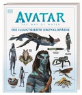 Cover: Avatar The Way of Water Die illustrierte Enzyklop&auml;die - Dorling Kindersley Verlag
