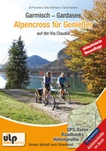Cover: Garmisch - Gardasee: Alpencross f&uuml;r Genie&szlig;er - ULP
