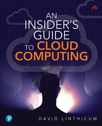 Abbildung von: Insider's Guide to Cloud Computing, An - Addison Wesley