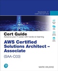 Cover: AWS Certified Solutions Architect - Associate (SAA-C03) Cert Guide - Pearson It Certification