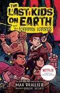 Cover: The Last Kids on Earth and the Forbidden Fortress - Farshore