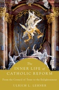 Cover: The Inner Life of Catholic Reform - OUP eBook
