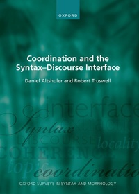 Abbildung von: Coordination and the Syntax - Discourse Interface - OUP eBook