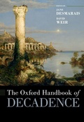 Cover: The Oxford Handbook of Decadence - OUP eBook