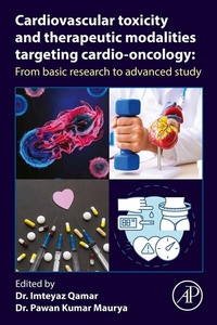 Abbildung von: Cardiovascular Toxicity and Therapeutic Modalities Targeting Cardio-oncology - Academic Press