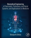 Cover: Biomedical Engineering of Pancreatic, Pulmonary, and Renal Systems, and Applications to Medicine - Academic Press